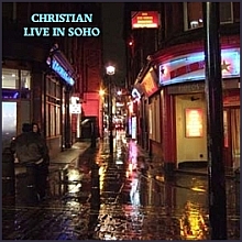 Christian - Live in Soho